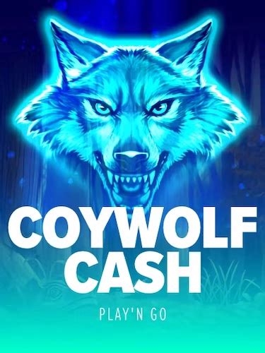 Coywolf Cash .